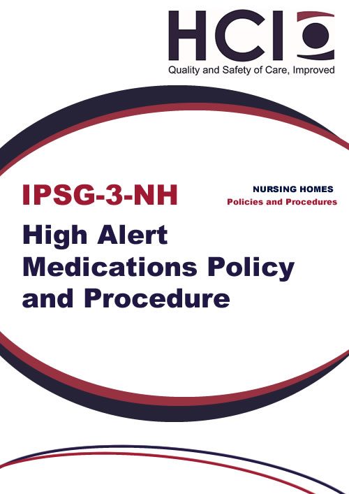 High Alert Medications Policy and Procedure - HCI Care Tools